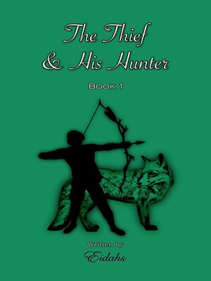 cover image of The Thief and His Hunter Book 1